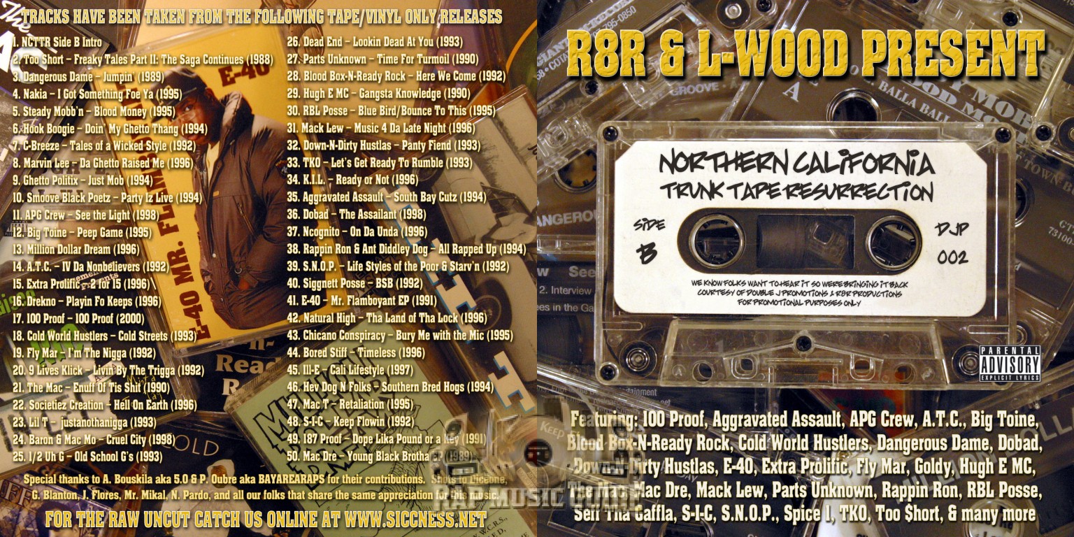 R8R & L-wood Present - Northern California Trunk Tape Resurrection